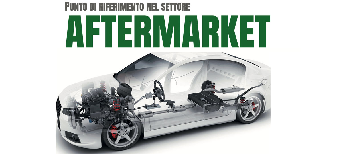Punto di riferimento nel settore Aftermarket